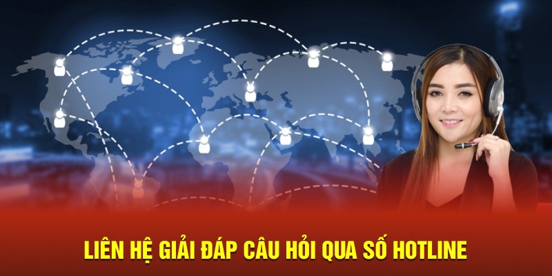 Liên hệ 88CLB giải đáp câu hỏi qua số hotline 