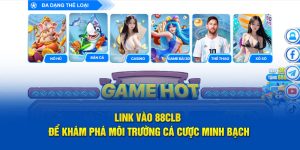 Link vào 88CLB mới nhất