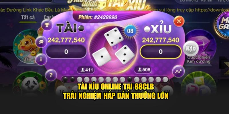 Tài xỉu online tại nhà cái 88CLB